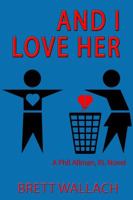 And I Love Her 0744322316 Book Cover