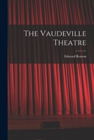 The Vaudeville Theatre 1016679289 Book Cover