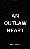 An Outlaw Heart 9395950757 Book Cover