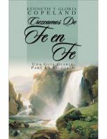 Crezcamos De Fe En Fe: Una Guia Diaria Para La Victoria 1575627396 Book Cover