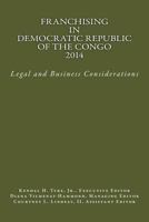 Franchising in Democratic Republic of the Congo 2014: Legal and Business Considerations 061593577X Book Cover