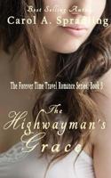 The Highwayman's Grace 1494402645 Book Cover