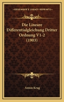 Die Lineare Differentialgleichung Dritter Ordnung V1-2 (1903) 1161110968 Book Cover