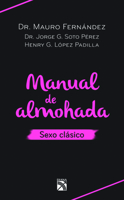 Manual de almohada. Sexo clásico 6070726006 Book Cover