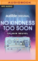 No Kindness Too Soon B0BW6Q5ZLV Book Cover