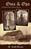 Oma & Opa: The Family That Almost Wasn't 1897373740 Book Cover