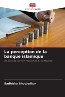 La perception de la banque islamique (French Edition) 6202800763 Book Cover