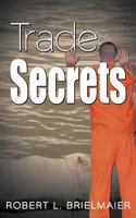 TRADE SECRETS 1468550063 Book Cover