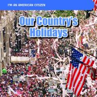 Our Country's Holidays 1448885876 Book Cover