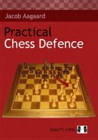 Practical Chess Defence 9197524441 Book Cover