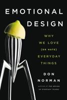 Emotional Design: Why We Love (or Hate) Everyday Things 0465051359 Book Cover