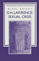D.H. Lawrence: Sexual Crisis 1349217514 Book Cover