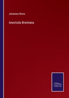 Anectoda Brentiana 3375051220 Book Cover