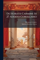 De Horatii Carmine Iii 27 Addito Corollario... 1247577996 Book Cover