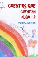 Cuentos que cuentan algo 2 (Blanco y Negro) B088T5S67W Book Cover