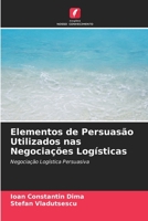 Elementos de Persuasão Utilizados nas Negociações Logísticas 6205756536 Book Cover
