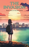 The Invasion (After) 1038344263 Book Cover