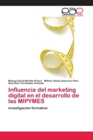 Influencia del marketing digital en el desarrollo de las MIPYMES 6202812060 Book Cover