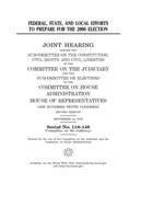 Federal, state, and local efforts to prepare for the 2008 election 1704142954 Book Cover