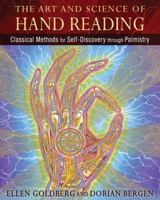 The Art and Science of Hand Reading: Classical Methods for Self-Discovery through Palmistry 162055108X Book Cover