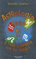 Astrología para ti y para compartir con tus amigos 8466649840 Book Cover