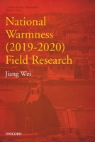 The Poverty Alleviation Series Volume Four: National Warmness (2019–2020) Field Research 1913491978 Book Cover