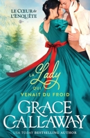 La Lady qui venait du froid (Le Cœur de l’enquête (les Kent)) (French Edition) 196095640X Book Cover