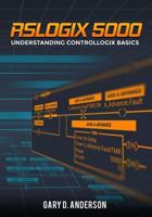 Rslogix 5000: Understanding Controllogix Basics 1544858647 Book Cover