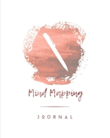 Mind Mapping Journal: Organize Your Ideas & Thoughts Notebook Book 1711637610 Book Cover