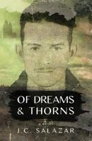 Of Dreams & Thorns 0999149628 Book Cover