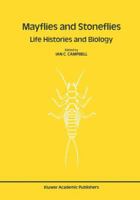 Mayflies and Stoneflies: Life Histories and Biology (Series Entomologica) 9401075794 Book Cover