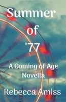 Summer of '77 B095VDLNB6 Book Cover