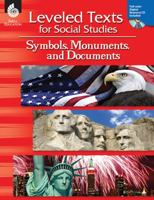 Leveled Texts for Social Studies: Symbols, Monuments, and Documents: Symbols, Monuments, and Documents 1425808964 Book Cover