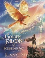 The Golden Falcon and the Forbidden Sky 8604722718 Book Cover