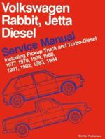 Volkswagen Rabbitt/Jetta Diesel Service Manual Including Pickup Truck and Turbo-Diesel 1977, 1978, 1979, 1980, 1981, 1982, 1983, 1984 (Volkswagen) 0837601843 Book Cover