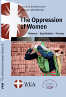 The Oppression of Women: Violence - Exploitation - Poverty 1725294389 Book Cover
