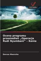 Ocena programu przesiedlen „Operacja Rudi Nyumbani” – Kenia (Polish Edition) 6207482107 Book Cover
