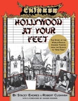 Hollywood at Your Feet: The Story of the World-Famous Chinese Theatre 0938817086 Book Cover