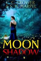 Moon Shadow 0359229107 Book Cover