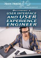 Becoming a User Interface and User Experience Engineer 1508175640 Book Cover