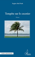 Tempête sur le cocotier: Poèmes (Harmattan Cameroun) (French Edition) 2336009366 Book Cover