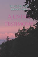 A living testimony B0HD172NPL Book Cover