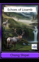 Echoes of Lioamb (World of Chrysta) B0DDC8397Q Book Cover