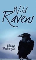 Wild Ravens 1585711640 Book Cover