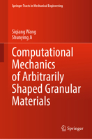 Computational Mechanics of Arbitrarily Shaped Granular Materials 981999926X Book Cover