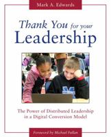 Thank You for Your Leadership: The Power of Distributed Leadership in a Digital Conversion Model 0133563189 Book Cover