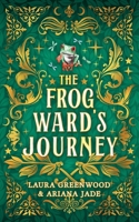 The Frog Ward's Journey (Purple Oak Oasis) B0HH1GZKQV Book Cover