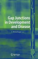 Gap Junctions in Development and Disease 3540261567 Book Cover