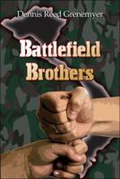Battlefield Brothers 1424156645 Book Cover