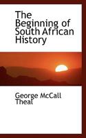 The Beginning of South African History 9353608112 Book Cover